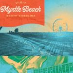 Visit Myrtle Beach Next Big Thing Sweepstakes (Limited States)